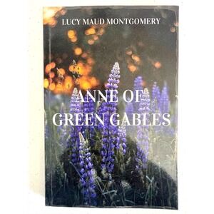 Anne of Green Gables Lucy Maud Montgomery Classic Novel Book Paperback